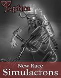 Free! Simulacrons - a new Tephra Race