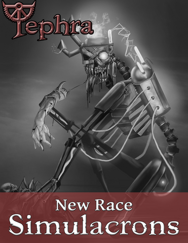 Free! Simulacrons - a new Tephra Race