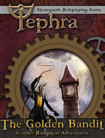 The Golden Bandit & other Rangston Adventures - A Tephra Expansion